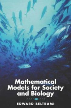 Hardcover Mathematical Models for Society and Biology Book