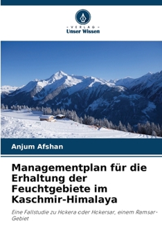 Paperback Managementplan für die Erhaltung der Feuchtgebiete im Kaschmir-Himalaya [German] Book