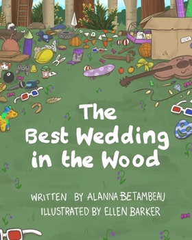 Paperback The Best Wedding in the Wood Book