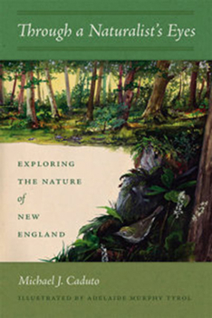 Paperback Through a Naturalist's Eyes: Exploring the Nature of New England Book