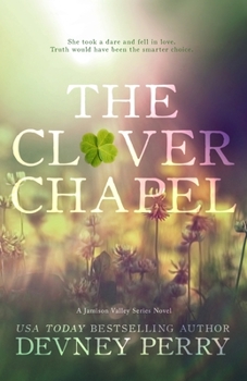 The Clover Chapel - Book #2 of the Jamison Valley