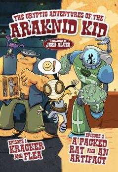 Paperback The Cryptic Adventures of the Araknid Kid Book