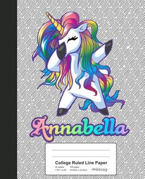 Paperback College Ruled Line Paper: ANNABELLA Unicorn Rainbow Notebook Book