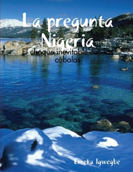 Paperback La pregunta Nigeria [Spanish] Book