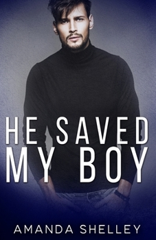 Paperback He Saved My Boy Book