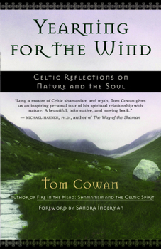 Paperback Yearning for the Wind: Celtic Reflections on Nature and the Soul Book