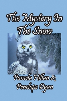 Paperback The Mystery In The Snow Book
