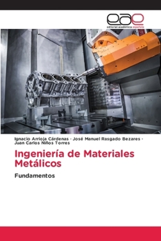 Ingeniería de Materiales Metálicos (Spanish Edition)