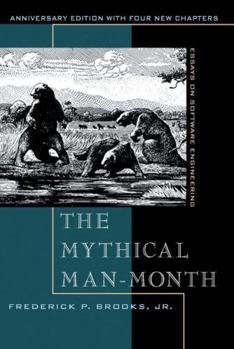 Paperback The Mythical Man-Month: Essays on Software Engineering, Anniversary Edition Book