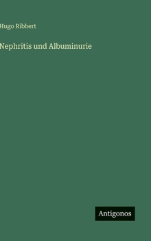Hardcover Nephritis und Albuminurie [German] Book