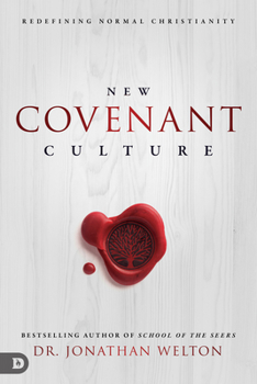 Paperback New Covenant Culture: Redefining Normal Christianity Book