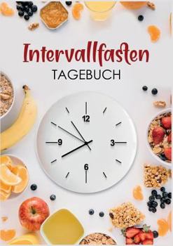 Paperback Intervallfasten Tagebuch [German] Book