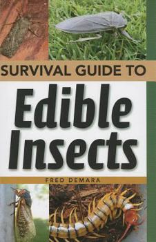 Paperback Survival Guide to Edible Insects Book