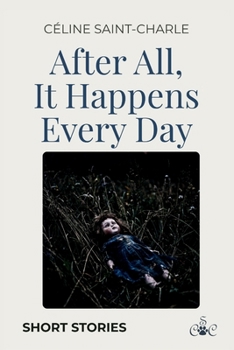 Paperback After All, It Happens Every Day Book