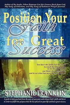 Paperback Position Your Faith for Great Success Book