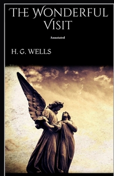 Paperback The Wonderful Visit Annotated Book