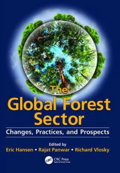 Paperback The Global Forest Sector: Changes, Practices, and Prospects Book