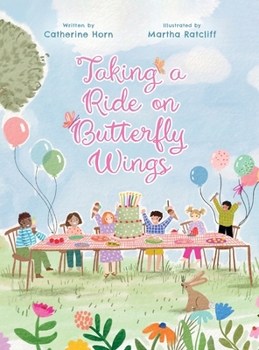 Hardcover Taking a Ride on Butterfly Wings Book