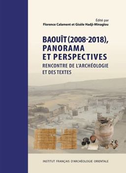 Hardcover Baouit (2008-2018), Panorama Et Perspectives: Rencontre de l'Archeologie Et Dex Textes [French] Book