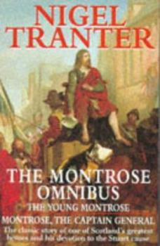 The Montrose Omnibus: Young Montrose / Montrose: The Captain General - Book  of the Montrose