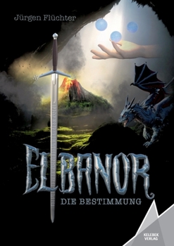 Paperback Elbanor: Die Bestimmung [German] Book
