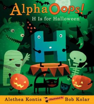 AlphaOops: H Is for Halloween: Midi Edition - Book  of the AlphaOops!