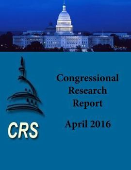 Paperback Congressional Research Report: April 2016 Book