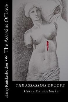 Paperback The Assassins Of Love Book