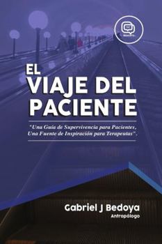 Paperback El VIaje del Paciente [Spanish] Book