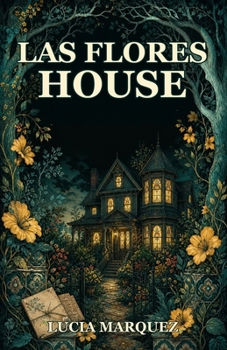 Paperback Las Flores House Book