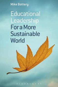 Hardcover Educational Leadership for a More Sustainable World Book