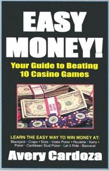 Paperback Easy Money!: How to Beat 10 Casino Games Book