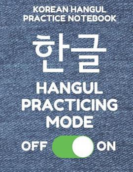 Paperback Korean Hangul Practice Notebook: Hangul Manuscript Wongoji Writing Paper, Large Size for Students, Funny Mode Denim Cover Book