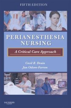 Hardcover Perianesthesia Nursing: A Critical Care Approach Book