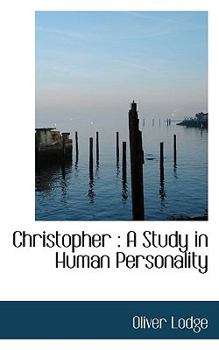 Paperback Christopher: A Study in Human Personality Book