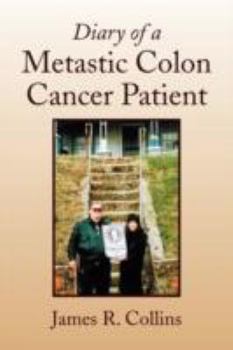 Paperback Diary of a Metastic Colon Cancer Patient Book