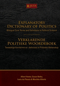 Paperback Explanatory Dictionary of Politics: Bilingual core terms and definitions in political science Book