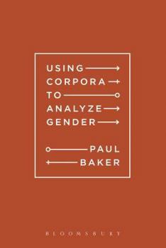 Paperback Using Corpora to Analyze Gender Book