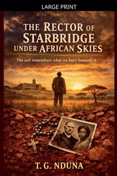 Paperback The Rector of the Starbridge Under the African Skies [Large Print] Book