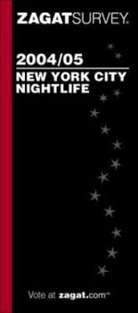 Paperback Zagat 2004/05 New York City Nightlife Book