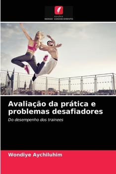 Paperback Avaliação da prática e problemas desafiadores [Portuguese] Book