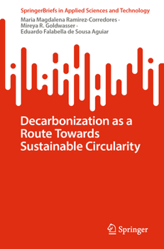 Paperback Decarbonization as a Route Towards Sustainable Circularity Book