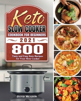 Paperback Keto Slow Cooker Cookbook For Beginners 2021 Book