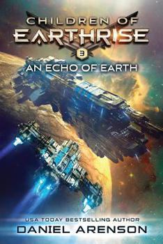 Paperback An Echo of Earth: Children of Earthrise Book 3 Book