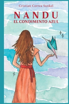 Paperback Nandu, el condimento azul [Spanish] Book