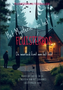1. Het mysterie van het Fluisterbos: Fluisterbos verhalen (Dutch Edition)