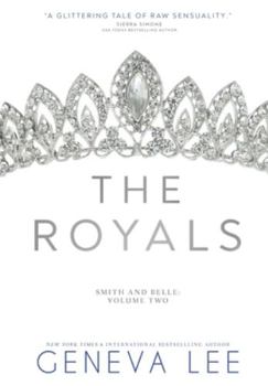 Hardcover The Royals: Smith and Belle Book