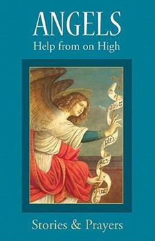 Paperback Angels Help from on High Book