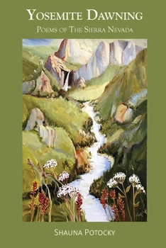 Paperback Yosemite Dawning: Poems of the Sierra Nevada Book