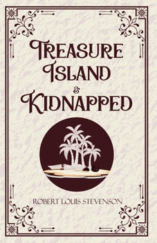 Treasure Island & Kidnapped